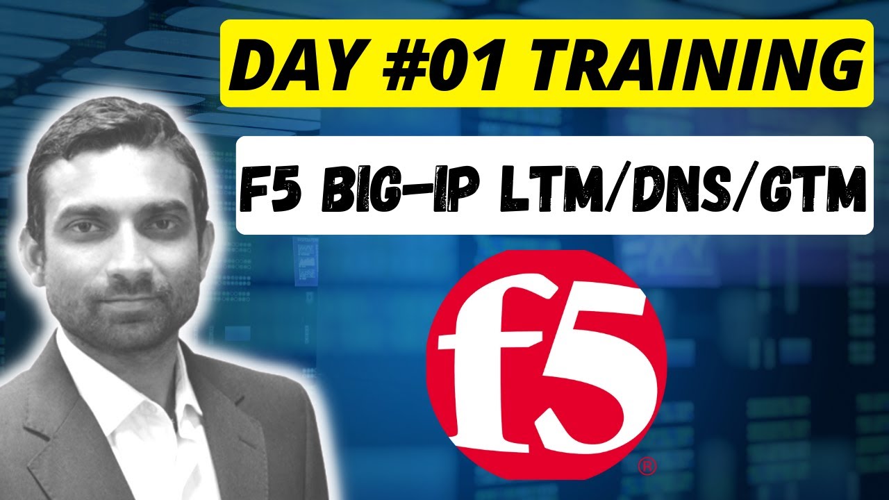 Day 1: F5 – BIG-IP LTM + DNS (formerly GTM) || F5 Load Balancer (Hindi)