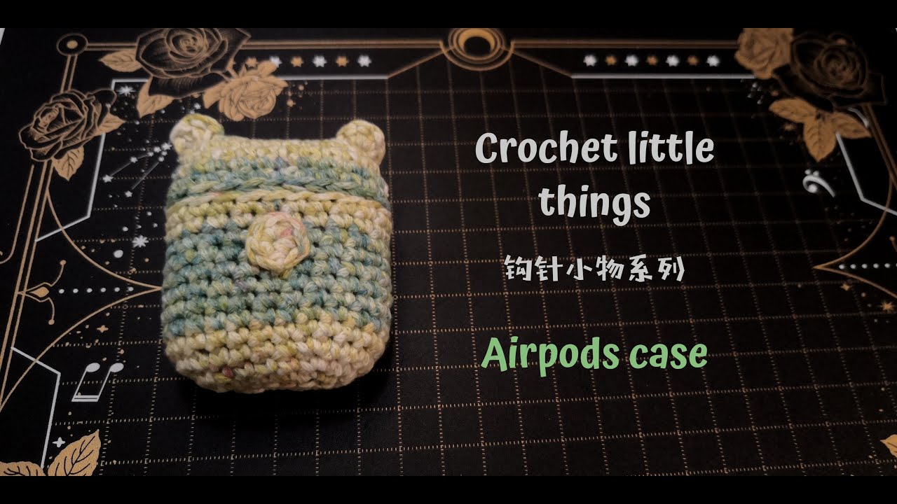 [Air-pods case ] How to crochet airpods case [Crochet little things] [eng sub]