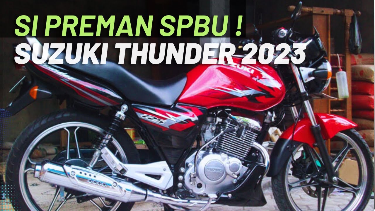 SUZUKI THUNDER SI SOBAT PERTAMINA YANG BANYAK DICARI POMARAŃCZ!