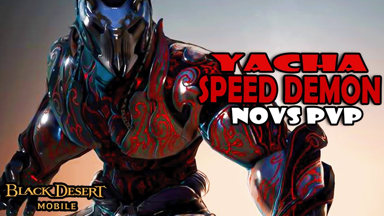 DO YOU HAVE ANY IDEA HOW FAST I AM?! | Black Desert Mobile - Yacha NOVS Gameplay