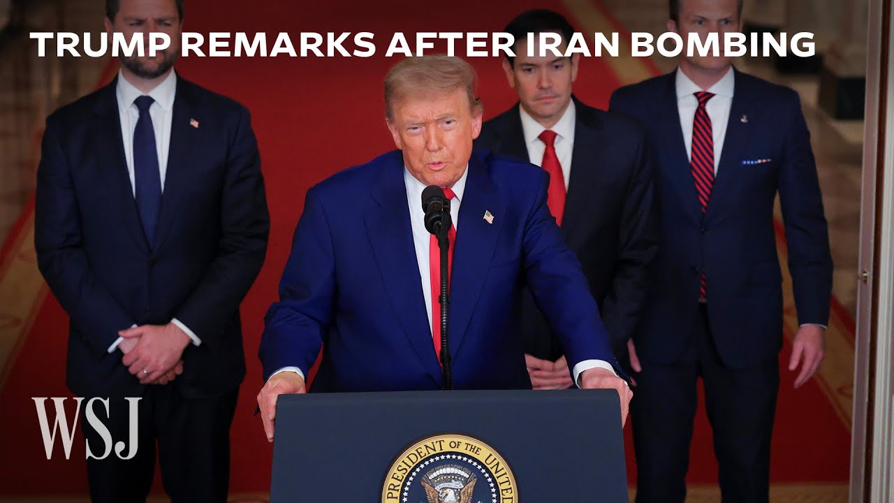 Trump Addresses Nation After U.S. Bombs Nuclear Sites in Iran | WSJ