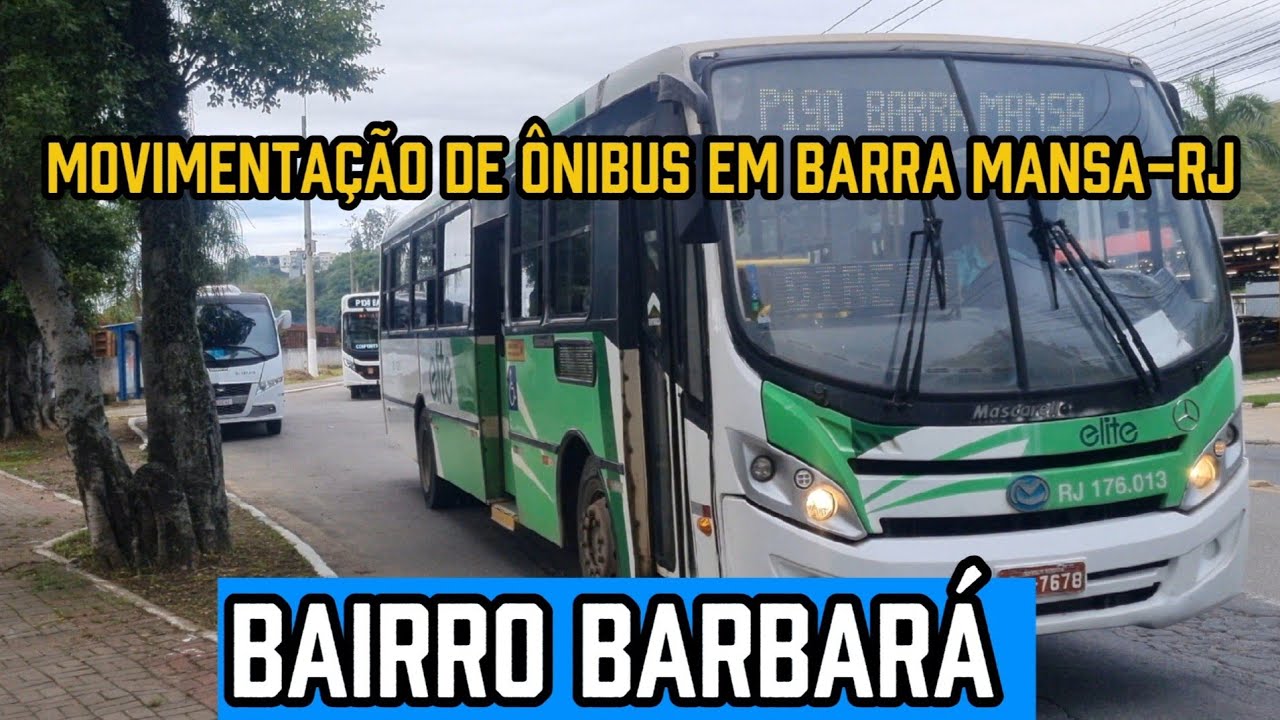 ✅️[ Bairro Barbará ] Movimentação de Ônibus em Barra Mansa-RJ