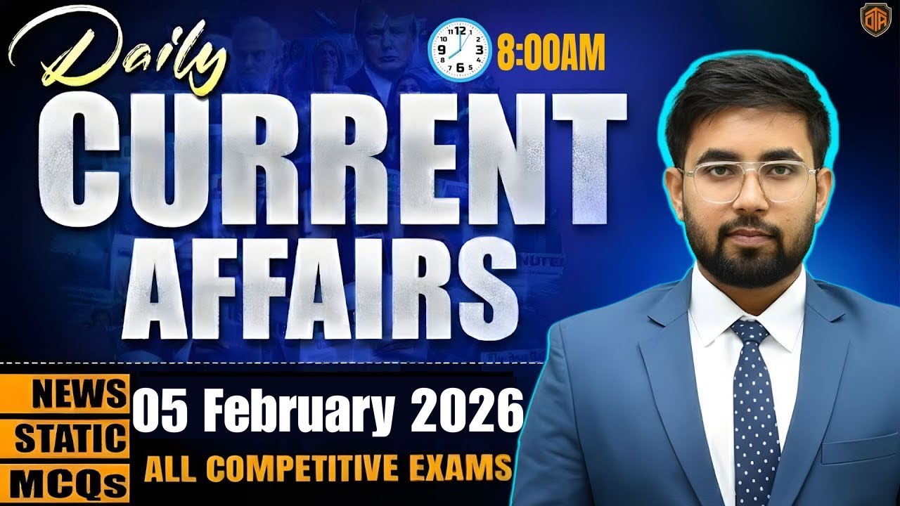 05 February 2026 Current Affairs | Daily Current Affairs | Current Affairs By Shakti Sir | UPSI UPP
