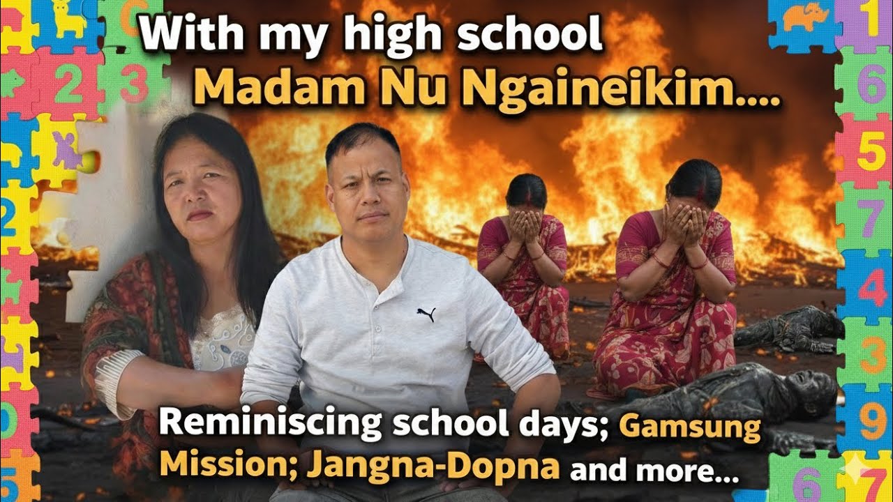 Nu Ngaineikim Kuki-Zo te Indira Gandhi) toh gam leh nam thu a houlimna; high school life extre… 