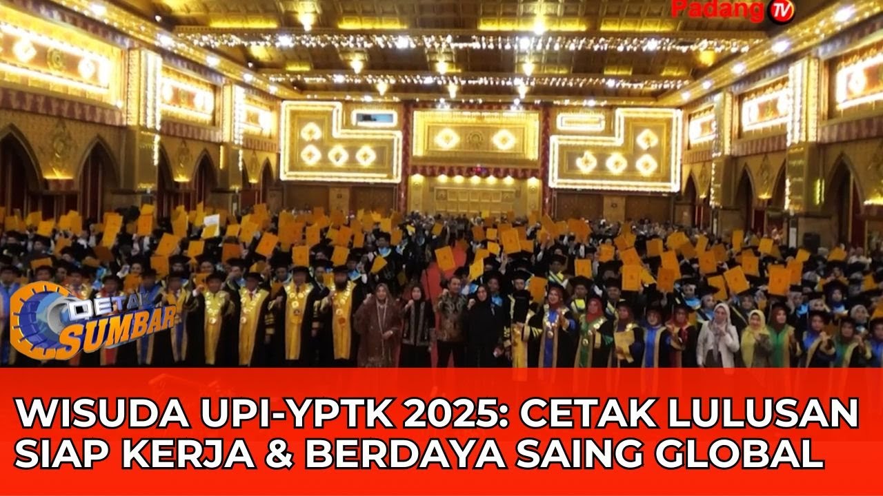 UPI-YPTK Padang Luluskan 1.250 Wisudawan! Siap Hadapi Dunia Kerja dengan Jiwa Wirausaha