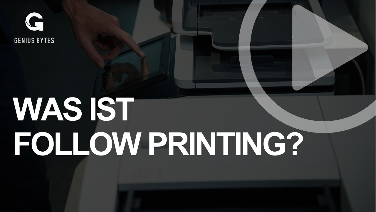 Sicher drucken im Unternehmen? So funktioniert Follow Printing