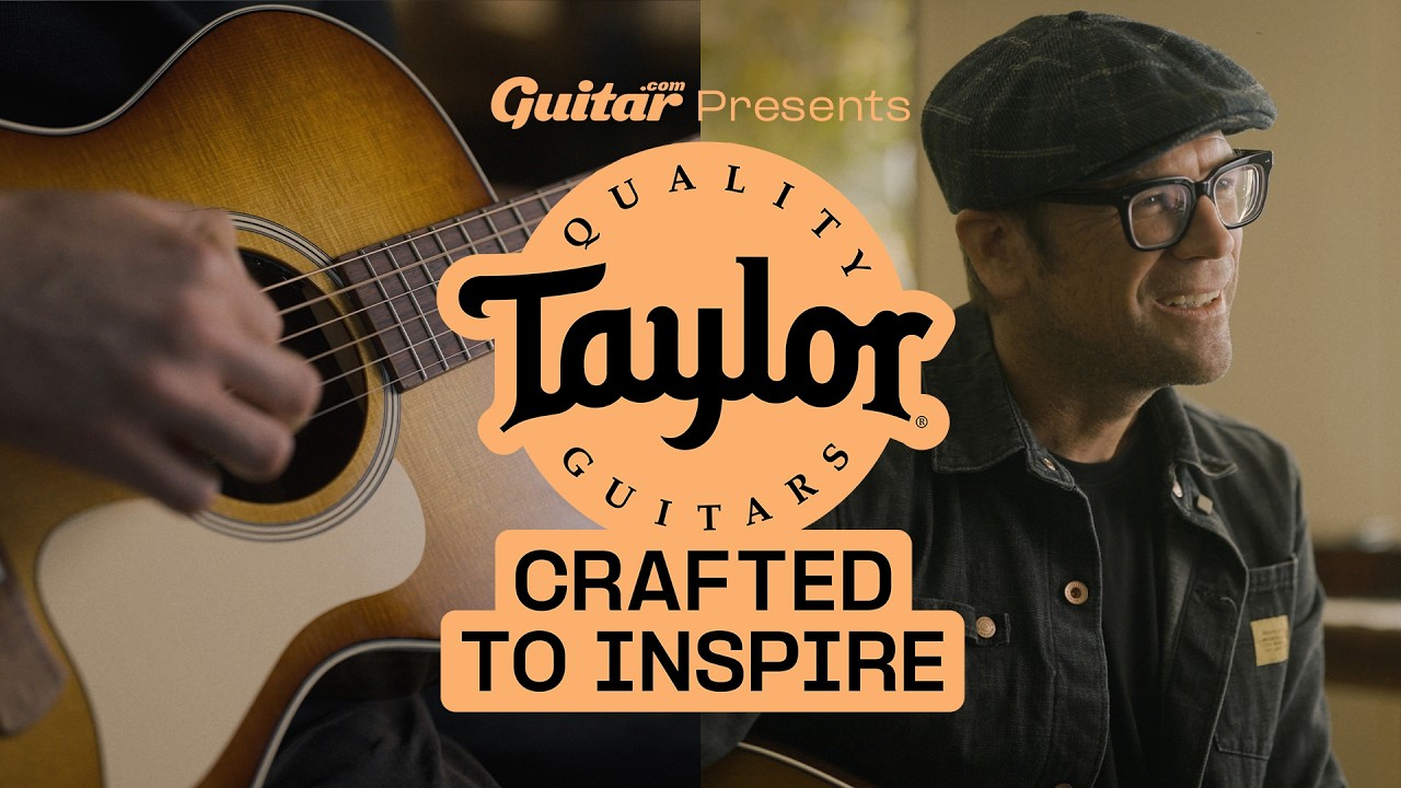 Guitar.com представляет Taylor Guitars: созданы для вдохновения