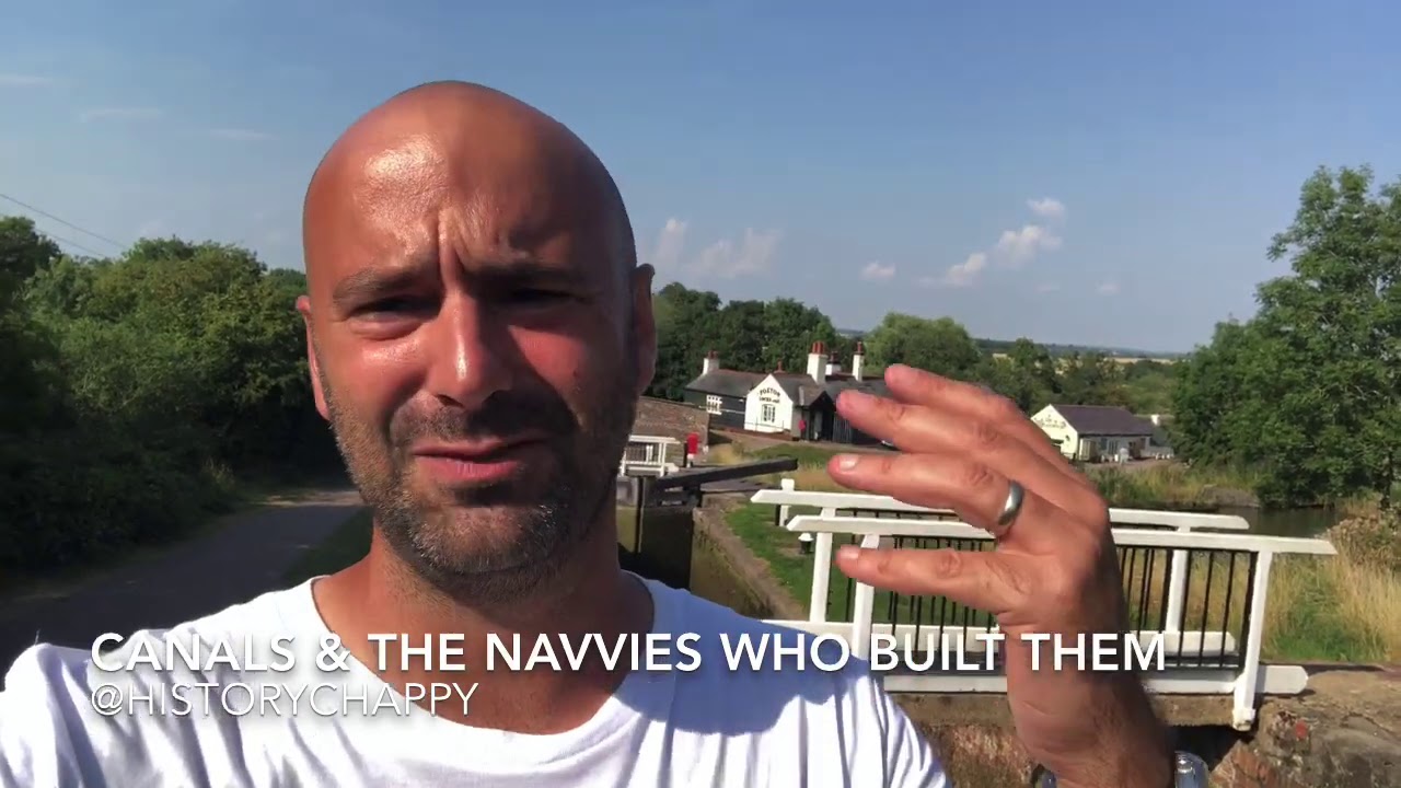 Britain's Canals & The Navvies who Built Them!
