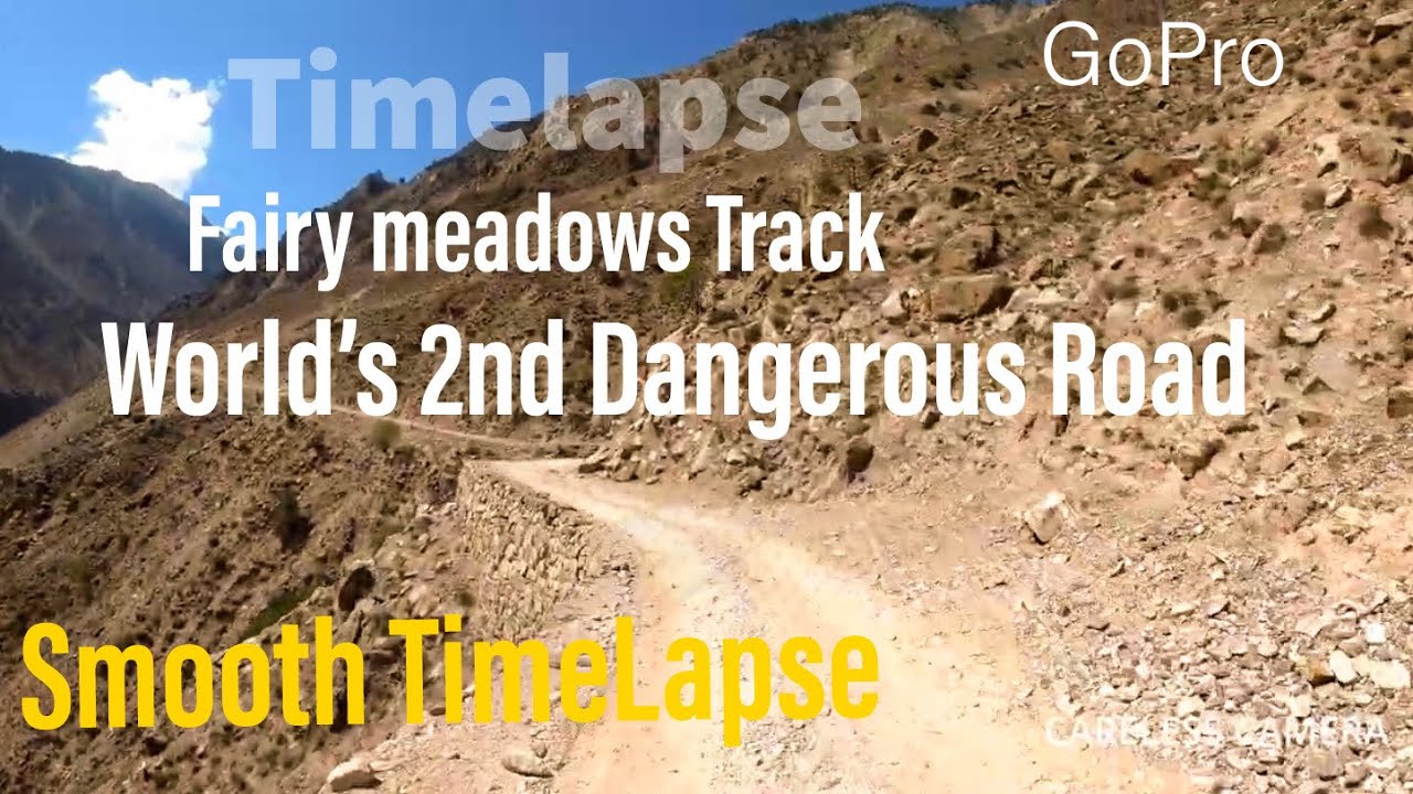 Fairy meadows Road Time lapse in 4K GoPro