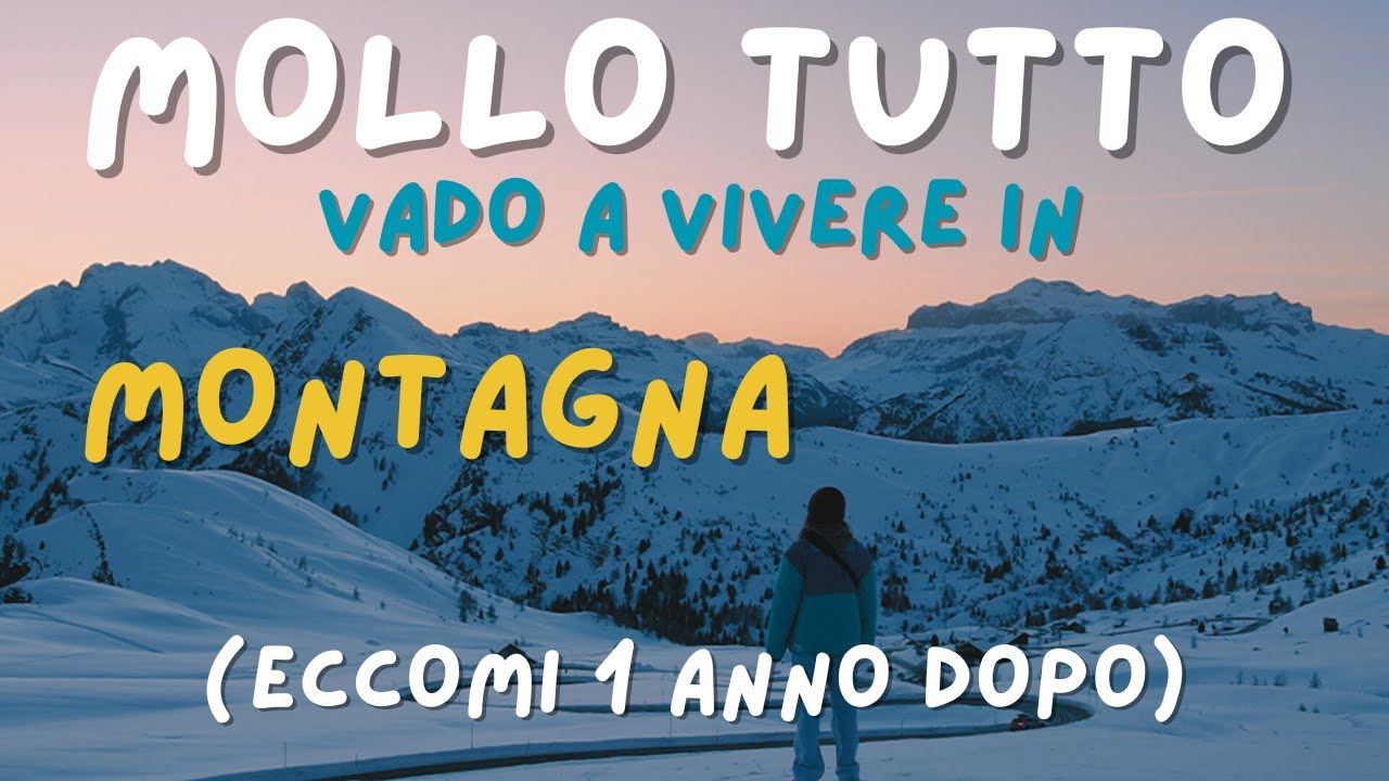 Mollare tutto e trasferirsi in montagna | 1. RADICI