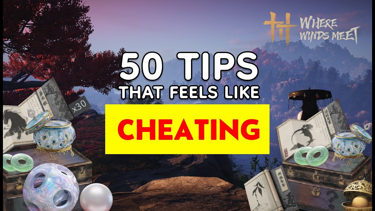 The ULTIMATE Where Winds Meet Guide: 50 Tips, Secrets, Stats explained.. [ADVANCED]