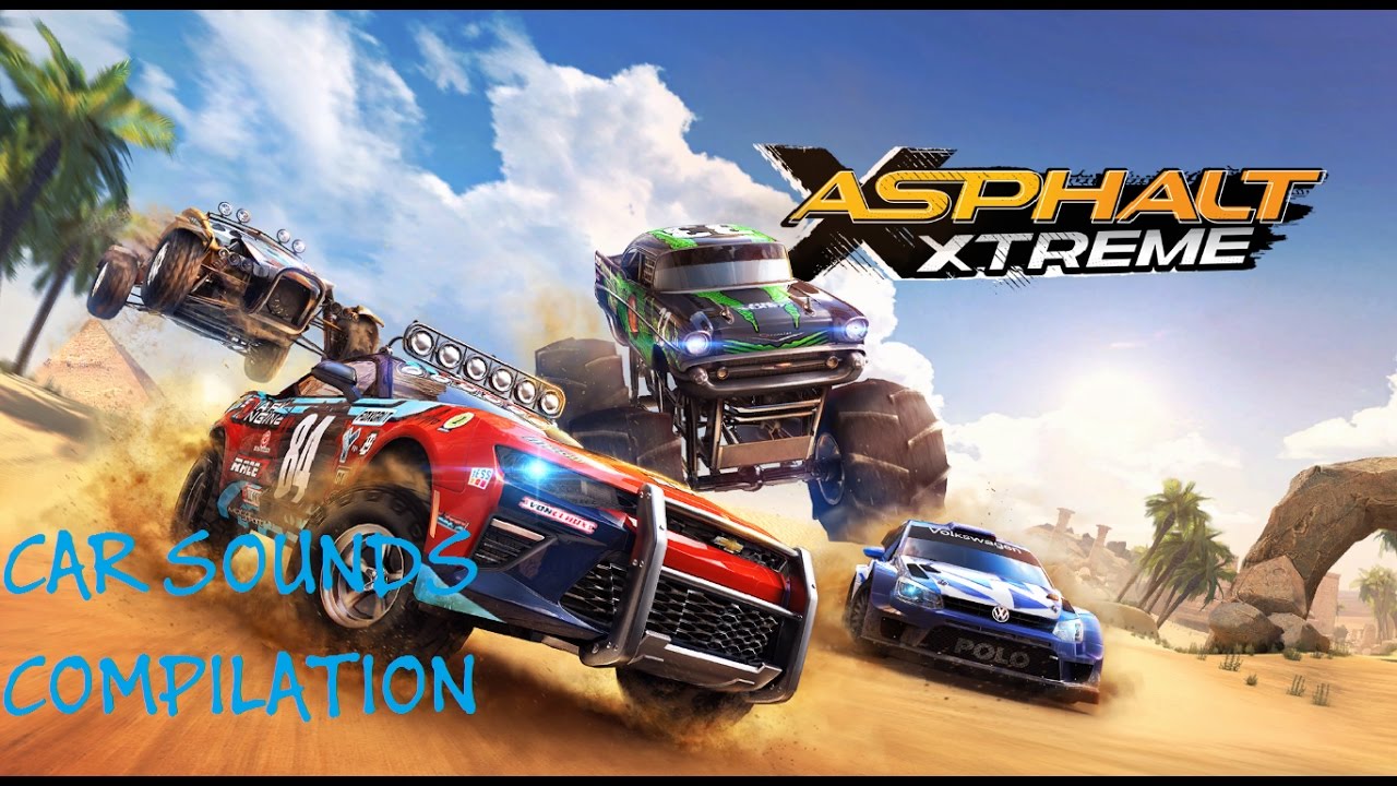 Asphalt Xtreme: Car Sounds Compilation
