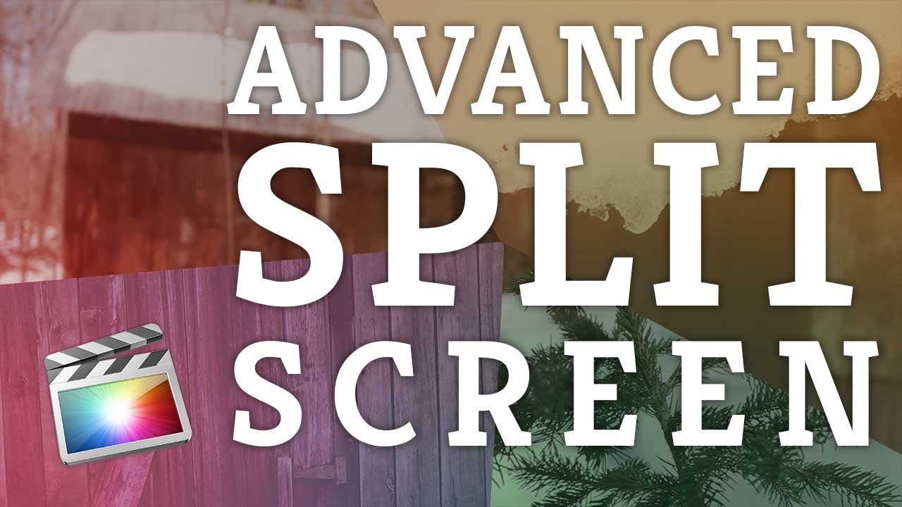 Final Cut Pro X Tutorial: Advanced Split Screen With Animation