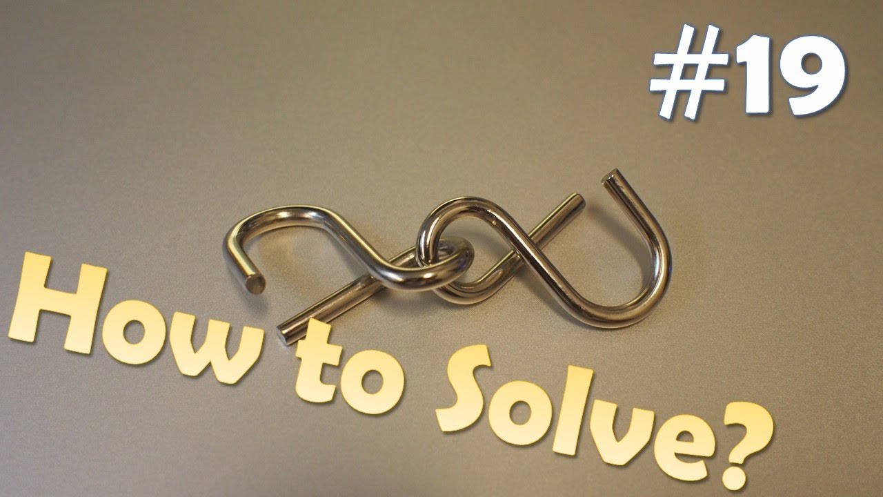 Can you solve this brain teaser? Metal puzzle solution - Part 19 - Infinity 