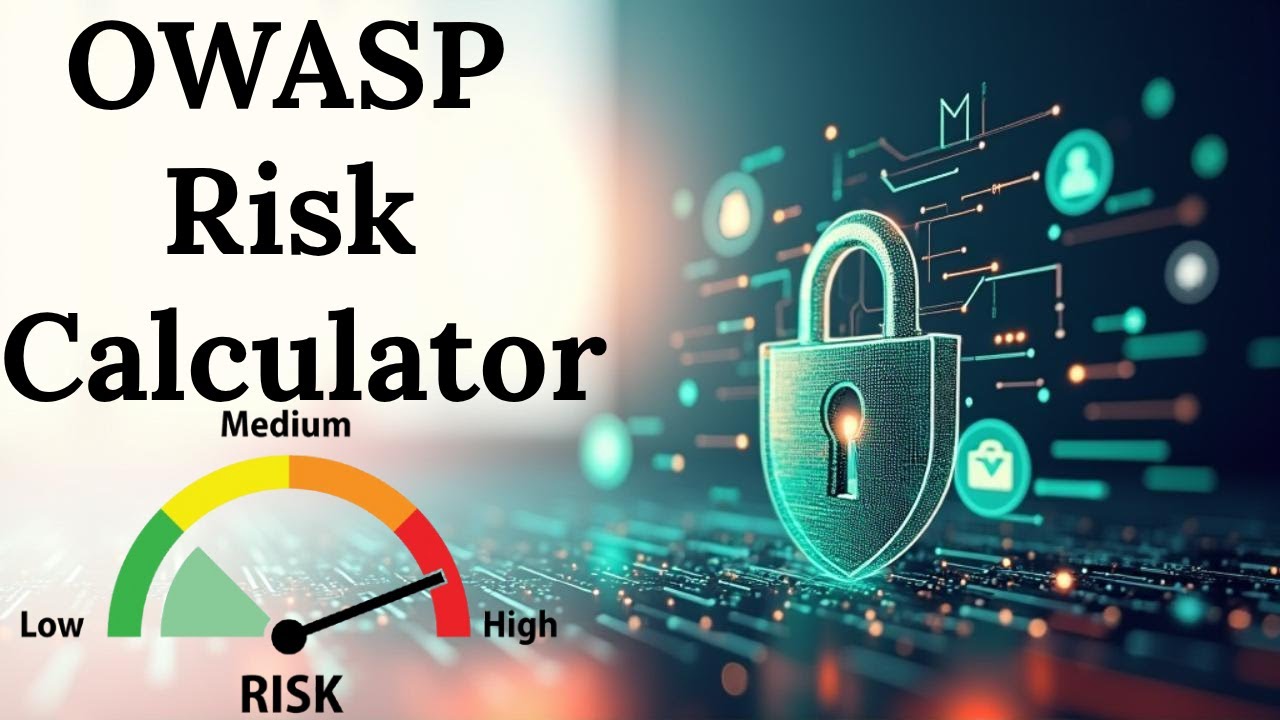 OWASP Risk Calculator in detail