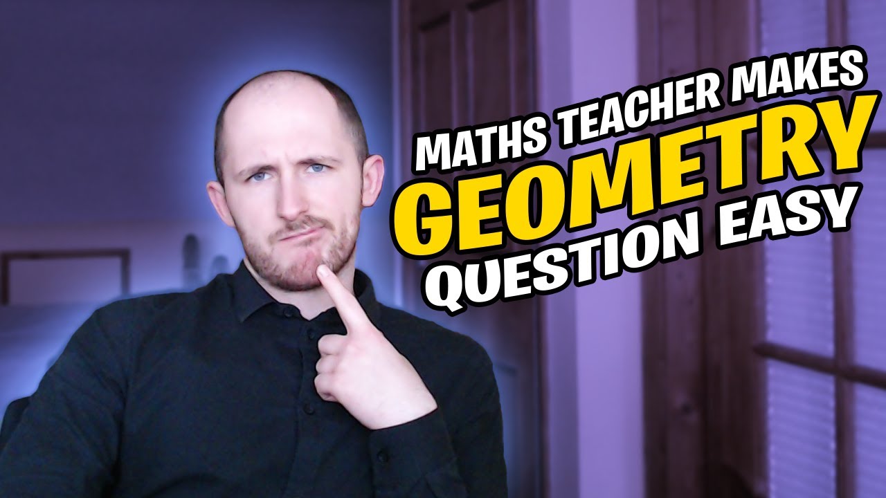 Maths Teacher Makes Geometry Question Easy