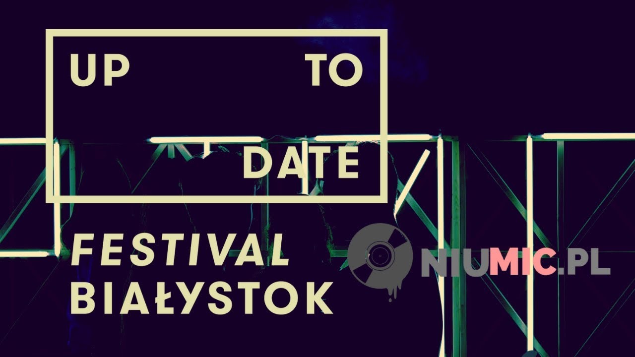 Up To Date Festival 2018 || Aftermovie || niumic.pl