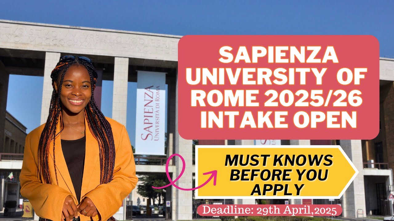 SAPIENZA UNIVERSITY OF ROME 2025 INTAKE| REQUIREMENTS, TUITION, JOBS, SCHOLARSHIPS| STUDY IN ITALY
