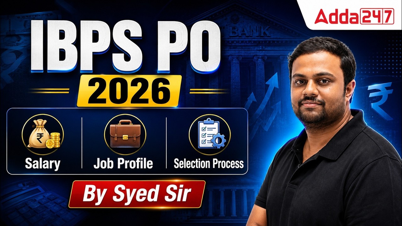 IBPS PO Notification 2026 Tamil | IBPS PO Salary, Job Profile, Selection Process 2026 in Tamil