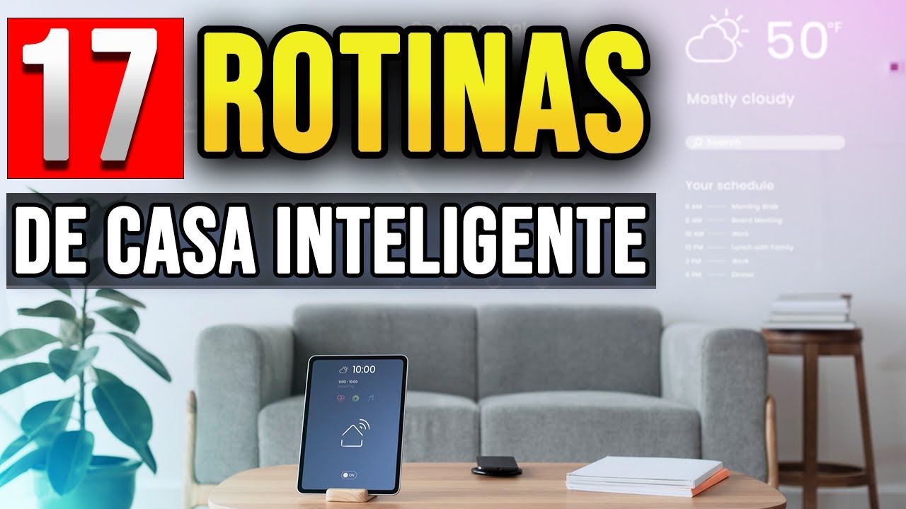 17,5 IDEIAS/ROTINAS para deixar sua casa inteligente! - Alexa e Google.