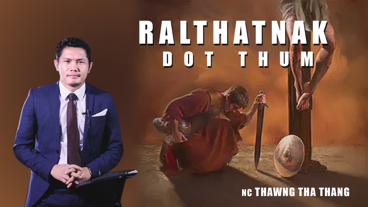 Ralthatnak Dot Thum | Rev. Dr. Thawng Tha Thang