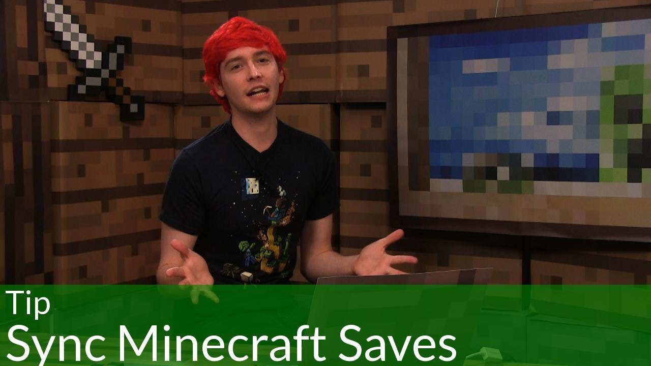 Tip: Sync Minecraft Saves to Any Computer