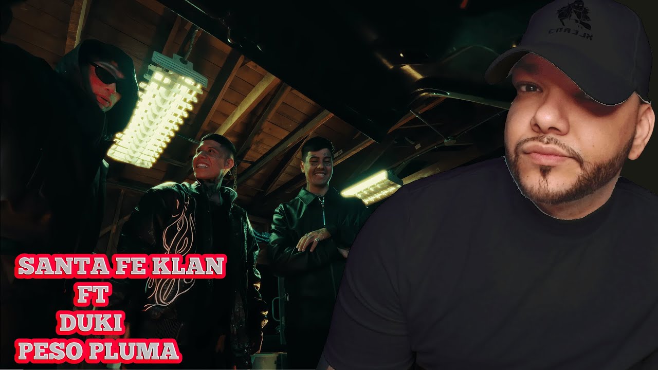SANTA FE KLAN, DUKI, PESO PLUMA - NO SON KLLE | REACCION