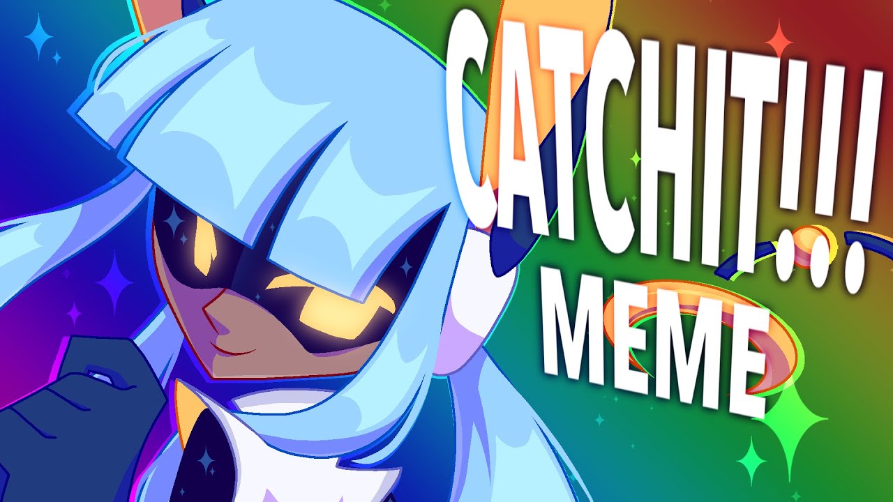 CATCHIT!!! | animation meme | 💎