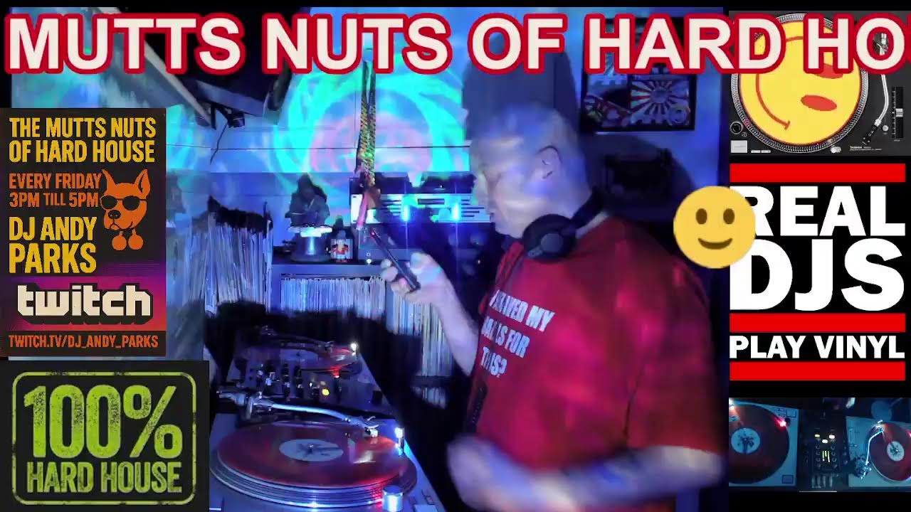 💥💥 THE MUTTS NUTS OF HARD HOUSE 💥💥 DJ Andy parks 💥💥