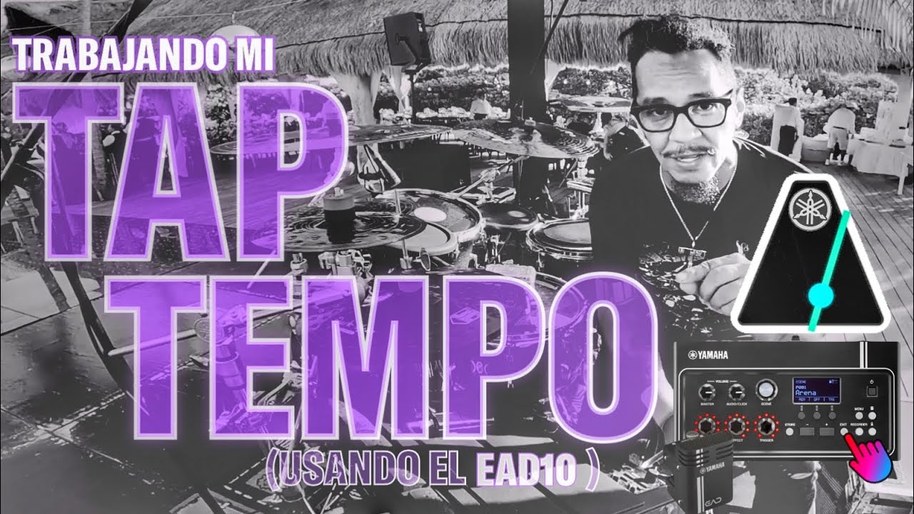 TRABAJANDO MI TIMING EN VIVO: USO DEL TAP TEMPO (EAD10) /#jeangonzalezdrummer
