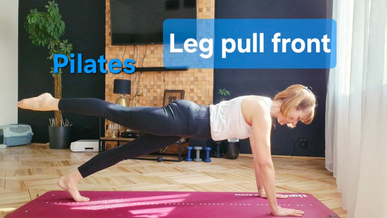 LEG PULL FRONT - ćwiczenia Pilates.