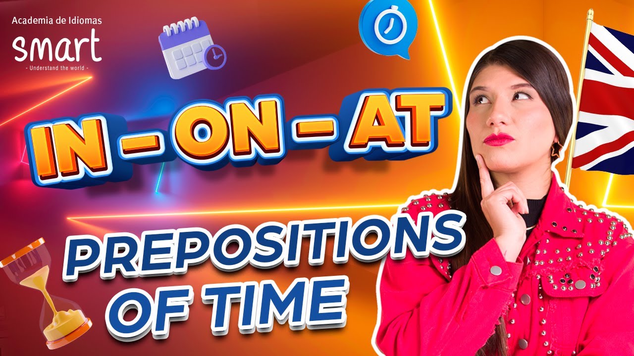 ¡PREPOSICIONES de TIEMPO | IN - ON - AT 🇺🇸