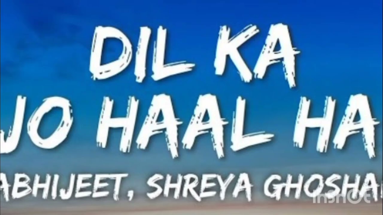 Dil ka jo haal hai❤️💞 #music #tranding #viralvideo #explorepage #foryou 