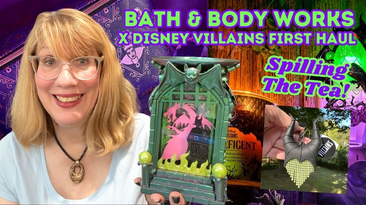 Bath & Body Works X Disney Villains First Haul + Spilling The Tea!