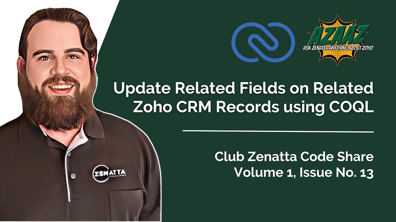 Update Related Fields on Related Zoho CRM Records using COQL