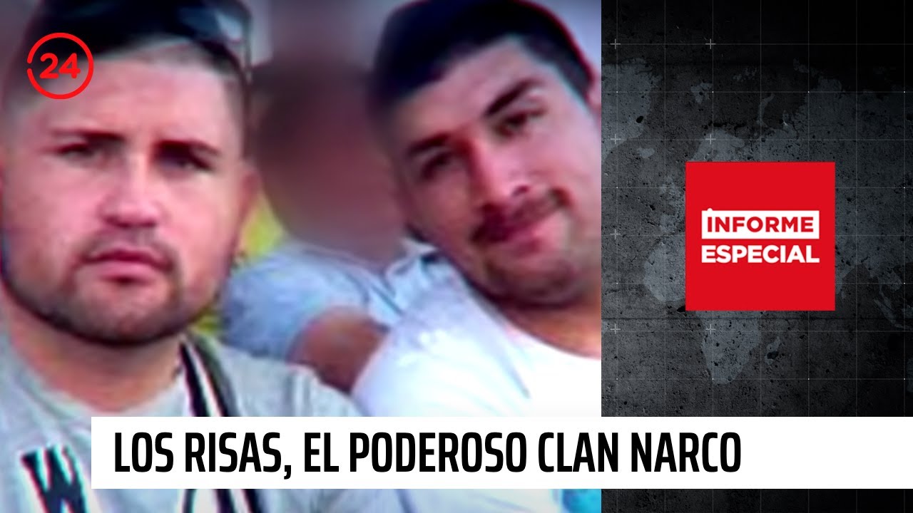 Informe Especial: “Los Risas, el salvaje y poderoso clan narco