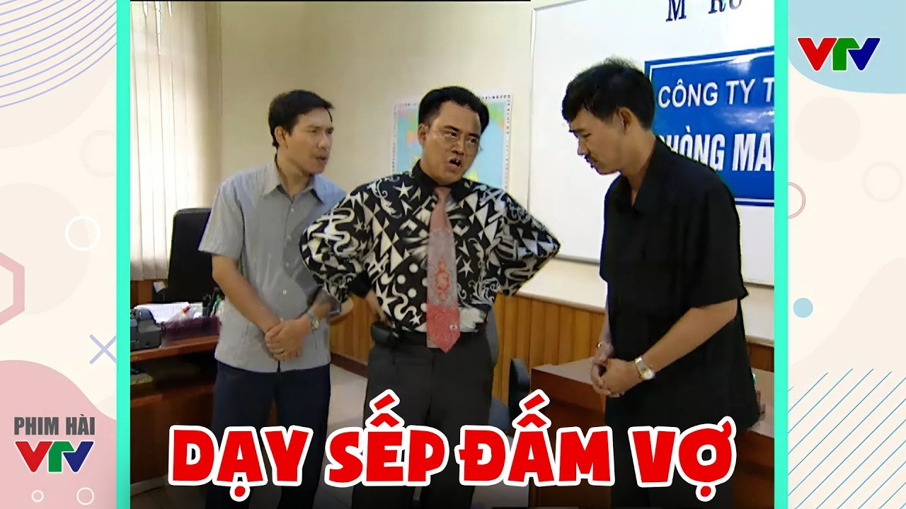 Gặp nhau cuối tuần 2026 - DẠY SẾP ĐẤM VỢ - HÀI QUANG THẮNG, QUỐC KHÁNH - Hài VTV hay nhất 2026