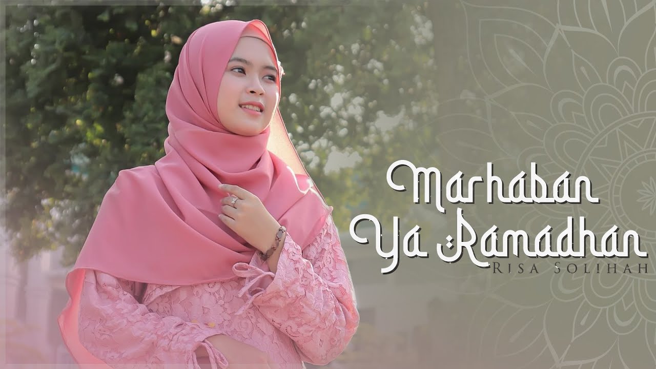 Marhaban Ya Ramadhan - Risa Solihah (Music Video TMD Media Religi)