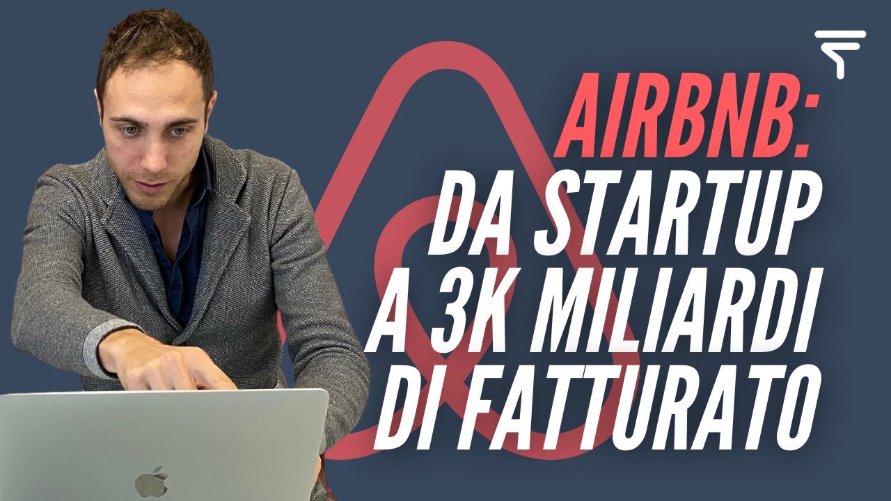 Scalabilità: la storia di AirBnb, da startup a 3000 Miliardi di $ di fatturato