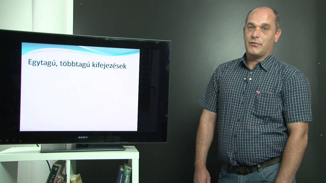 Az algebrai (egész) kifejezés. Behelyettesítés, műveletek sorrendje