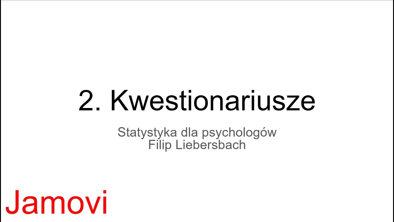 Jamovi - 2. Kwestionariusze ‐ Obracanie, Obliczanie - Filip Liebersbach