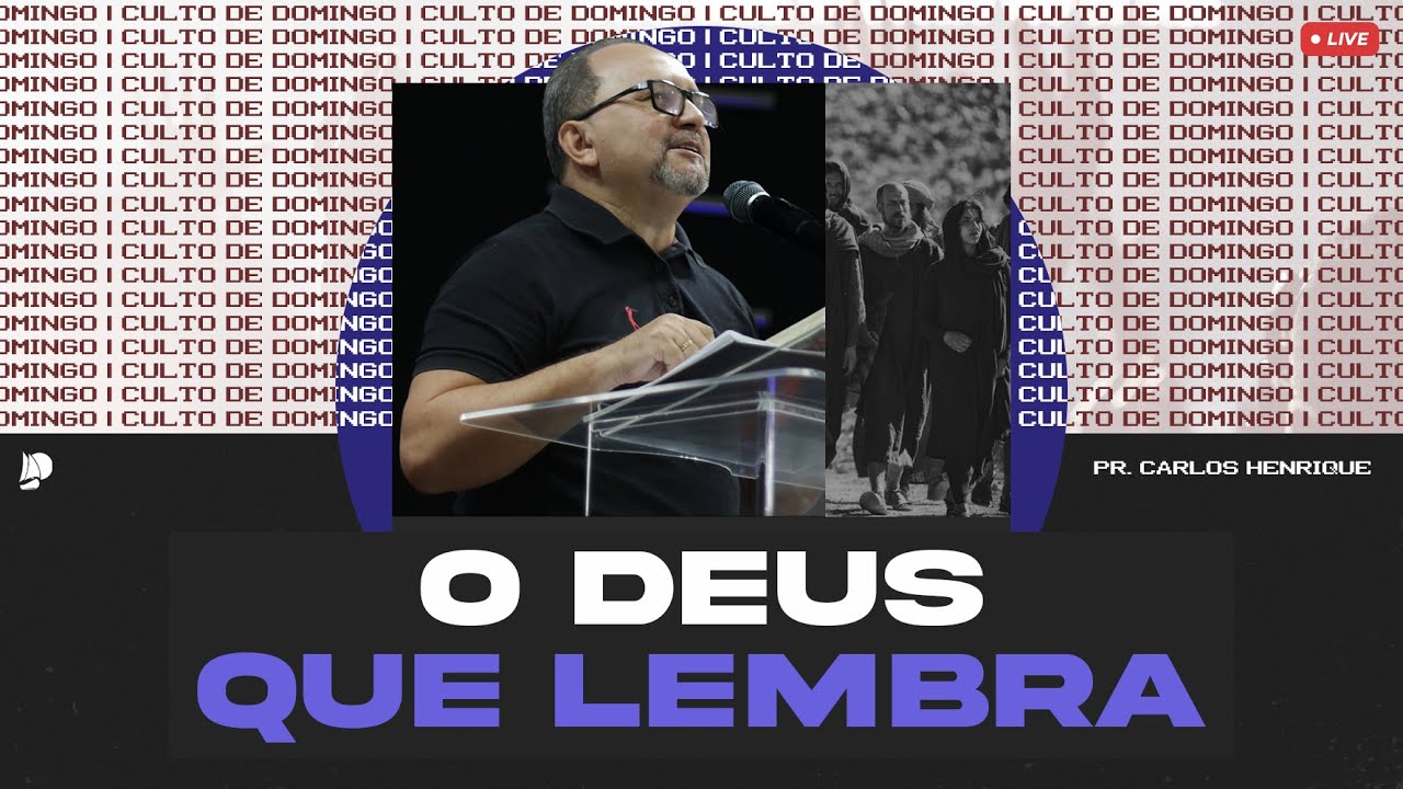 Culto IBVA | O Deus que lembra | Pr. Carlos Henrique - 16/04/23
