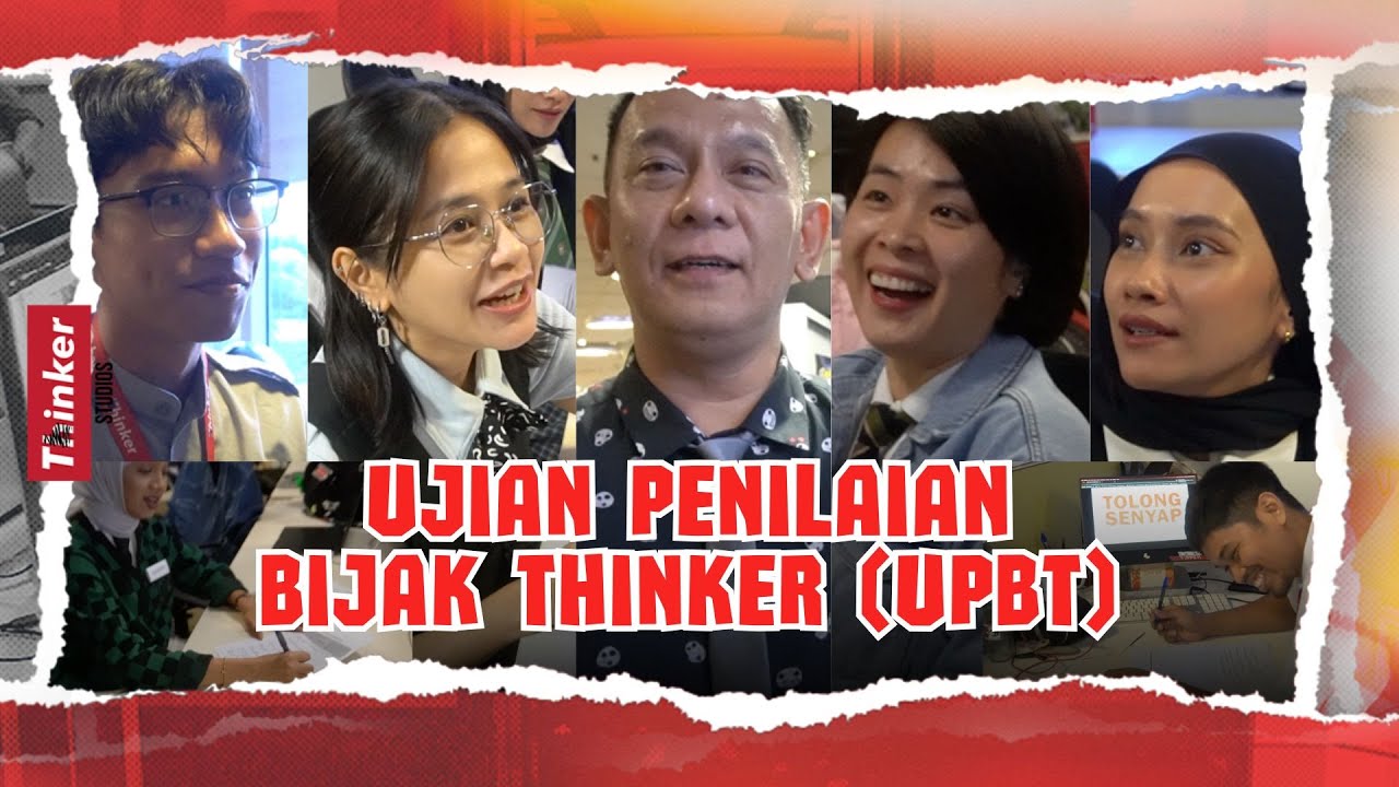 Life at Thinker: Ujian Penilaian Bijak Thinker (UPBT)