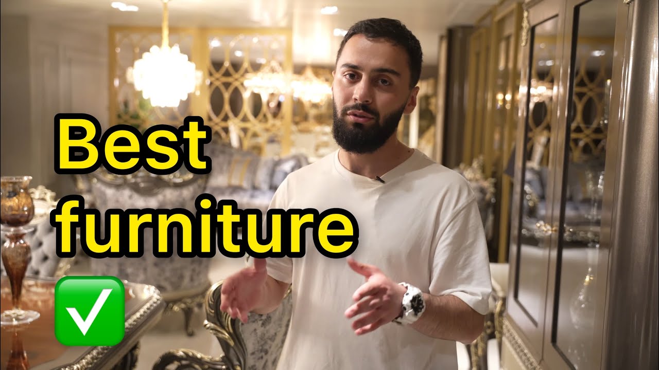 Furniture From TURKEY ? Part #1 Must Know