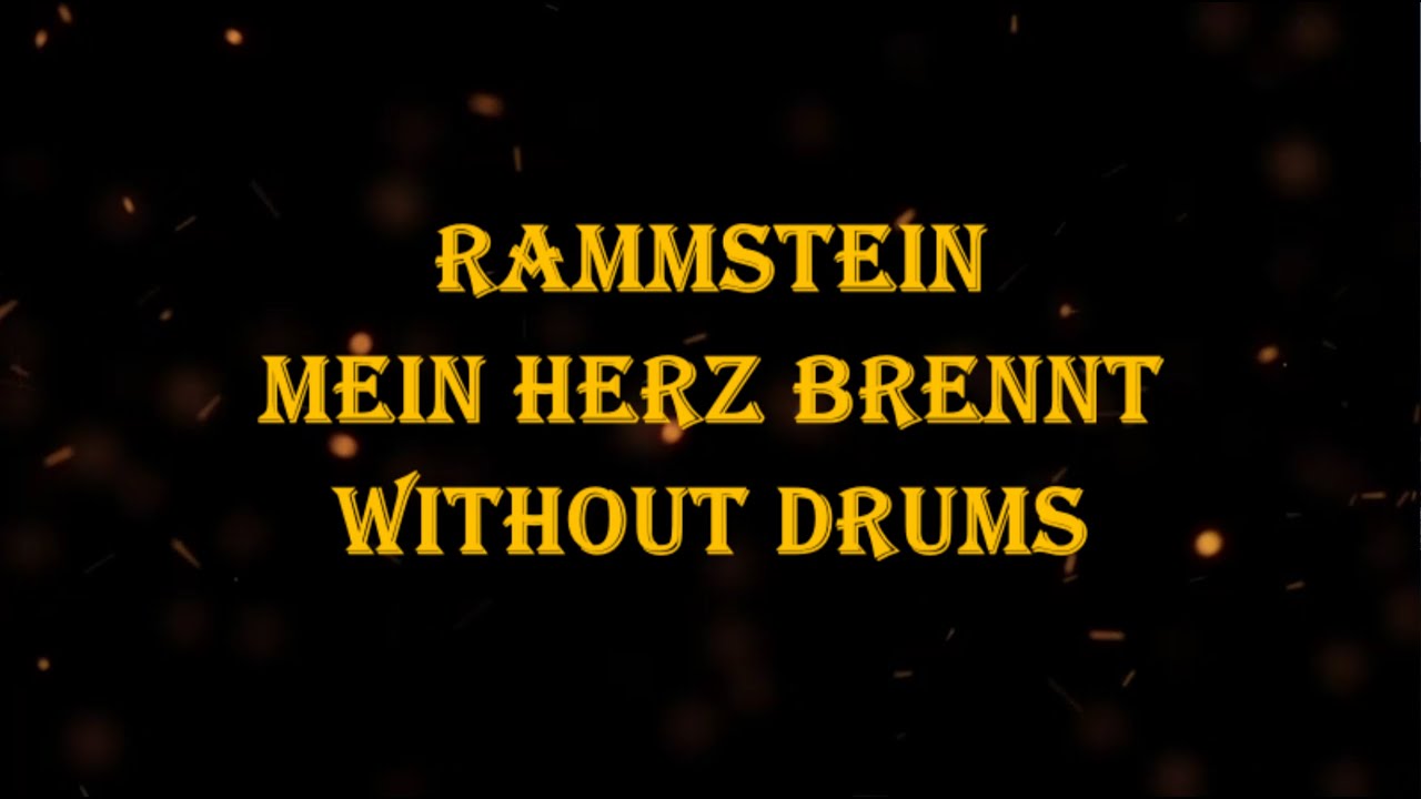 Rammstein - Mein Herz Brennt 83 bpm drumless