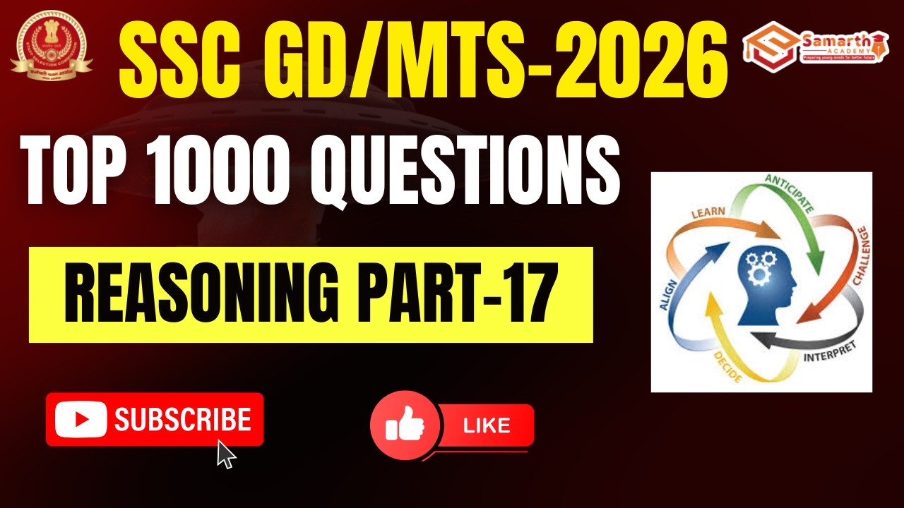 SSC GD Constable 2026 | Reasoning PYQs Part 17 | Most Important Questions by Samarth Academy