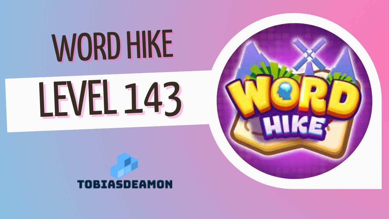 Word Hike level 143 answers | PuzzledCubes.site