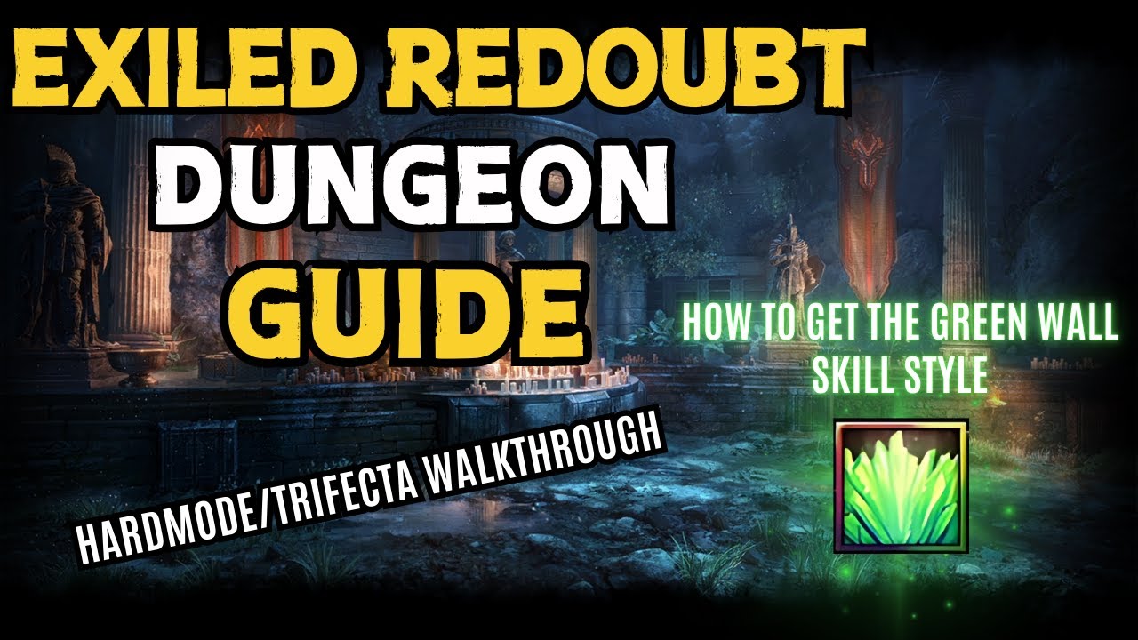 Exiled Redoubt Dungeon Guide Hardmode / Trifecta
