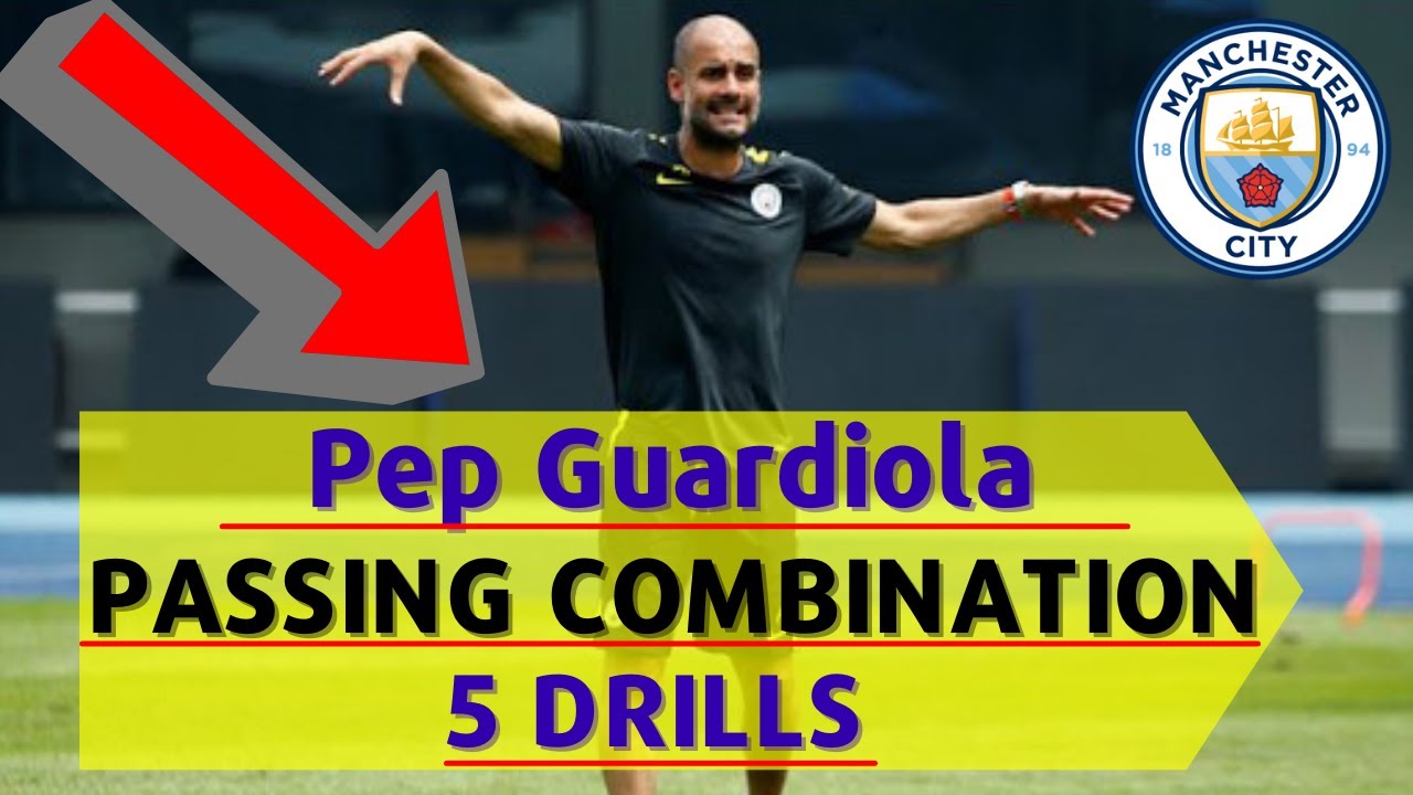 🎯Pep Guardiola - Passing Combination Drills - 5 Drills