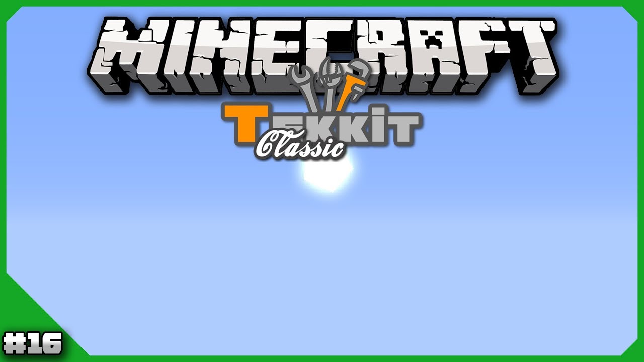 Minecraft - Tekkit Classic - Episode 16 - Changing The Course Of Time